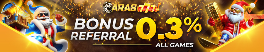 BONUS REFERRAL 0.3% ARAB777